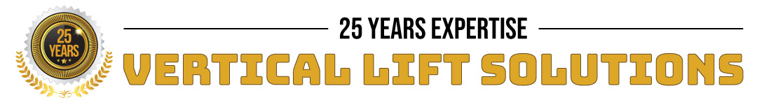 25 Years Expertise in Vertical Lifts Solutions
